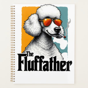 The Fluffather Poodle Vintage Funny Dog Mafia Vect Planner