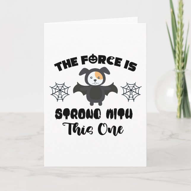 The Force is Strong with This One Card (Front)