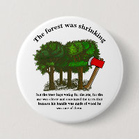 The forest was shrinking but the trees kept voting