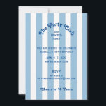 The Forty Club Blue Stripe 40th Birthday Party  Invitation<br><div class="desc">Celebrate in sunny style with The Forty Club Blue Cabana 40th Birthday Party Invitation, featuring classic blue cabana stripes and retro lettering that set the tone for a vibrant milestone bash! With the fun phrase "Cheers to 40 Years", this customisable invitation is perfect for announcing your big celebration in a...</div>