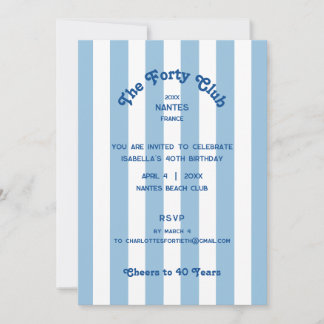 The Forty Club Blue Stripe 40th Birthday Party  Invitation