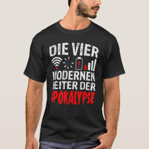The four modern riders of the apocalypse T-Shirt