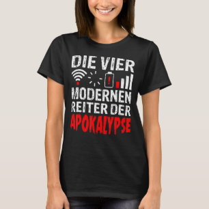The four modern riders of the apocalypse T-Shirt