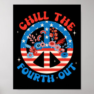 The Fourth Out 4th Of July Patriotic Independence Poster