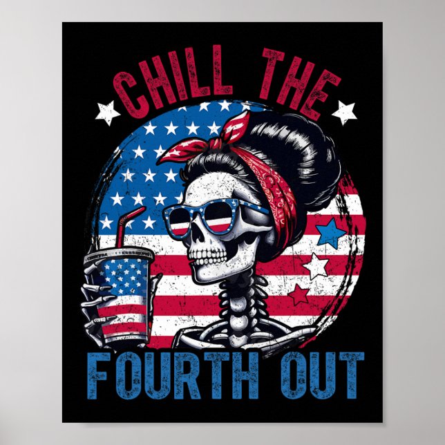 The Fourth Out Funny Skeleton 4th Of July Patrioti Poster (Front)