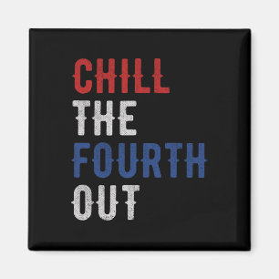 The Fourth Out Independence Usa Flag Funny 4th Of Magnet