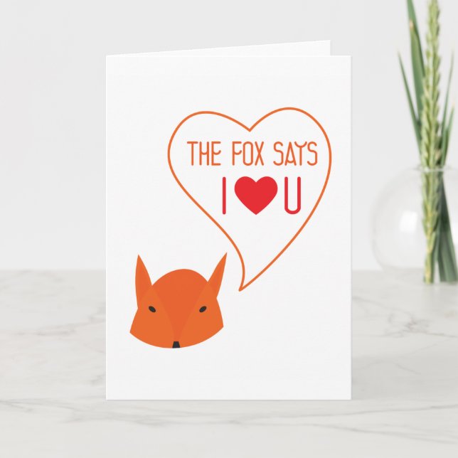 the Fox says I love you! Card (Front)