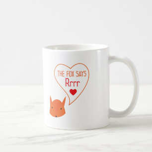 the Fox says I love you! Coffee Mug