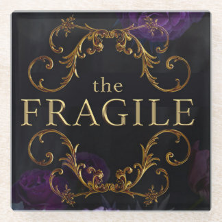 The Fragile Glass Coaster