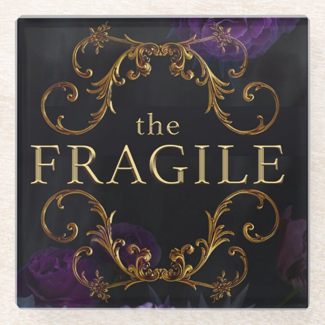 The Fragile Glass Coaster (Front)