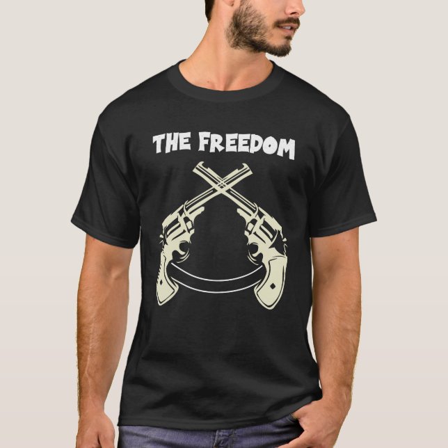 The Freedom Crossed Revolvers Graphic Design T-Shirt (Front)