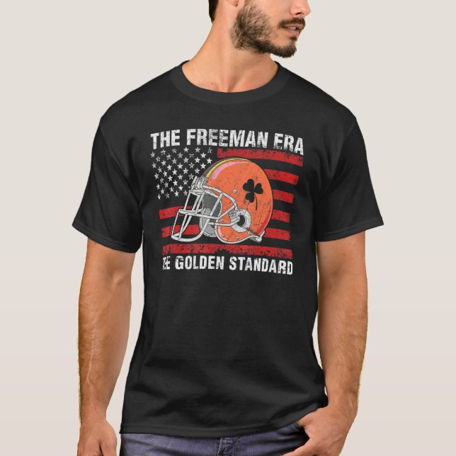 The Freeman Era The Golden Standard Funny Football T-Shirt (Front)