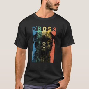 The Funny Brussels Griffon Boss Mum Dad Dog Lover  T-Shirt