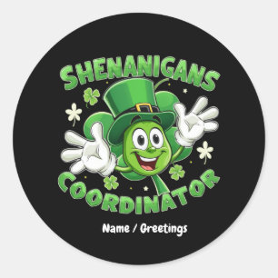 The Funny Shenanigans Coordinator Classic Round Sticker
