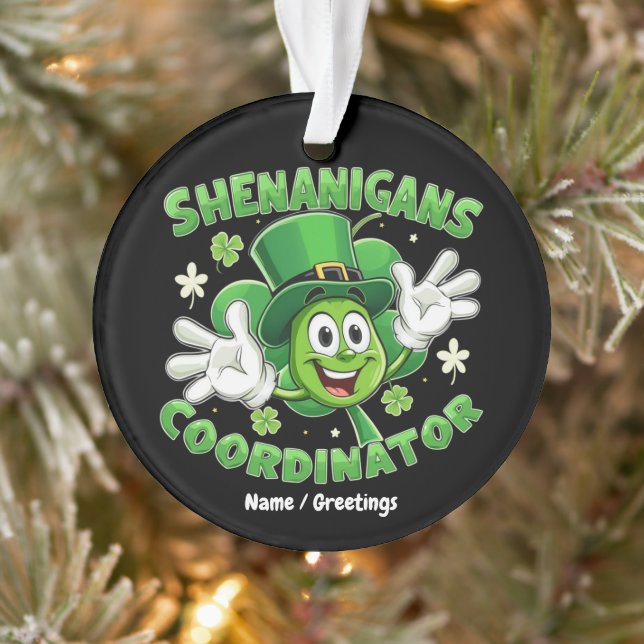  The Funny Shenanigans Coordinator  Ornament (Tree)