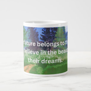 'The Future Belongs to Those Who Believe'  Large Coffee Mug