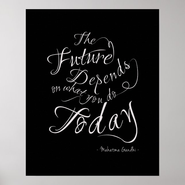 The Future- Black Calligraphy Inspirational Poster (Front)