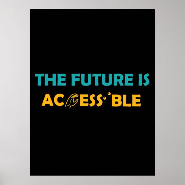 The Future Is Accessible ASL Sign Language Braille (Front)