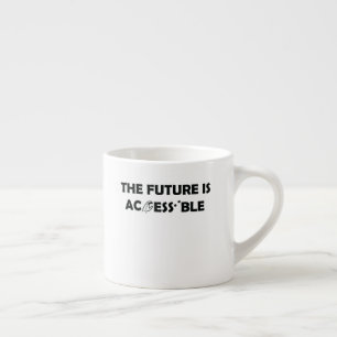 The Future Is Accessible ASL Sign Language Braille Espresso Cup