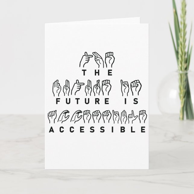The Future Is Accessible ASL Sign Language Card (Front)