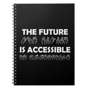 The Future Is Accessible ASL Sign Language Notebook