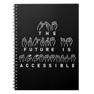 The Future Is Accessible ASL Sign Language Notebook