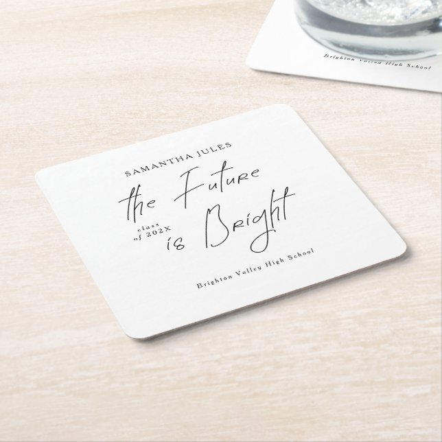 The Future is Bright Script Graduation Party Square Paper Coaster (Angled)
