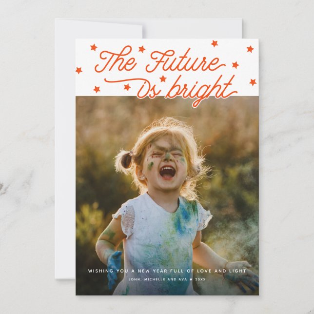 The Future Is Bright Script Modern New Year Photo Holiday Card (Front)