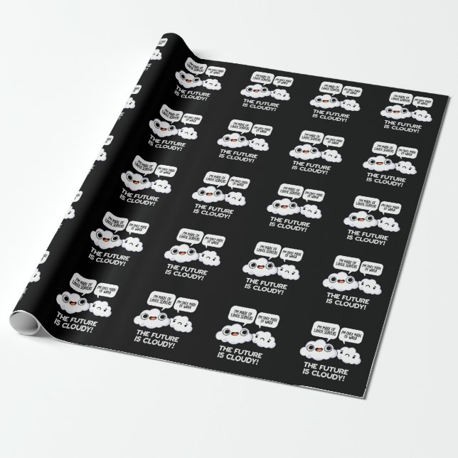 The Future Is Cloudy Weather Computer Pun Dark BGa Wrapping Paper (Unrolled)