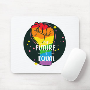 The Future Is Equal Raised Fist Mouse Pad