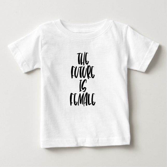 The Future is Female baby t-shirt (Front)