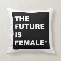 The Future Is Female*