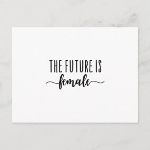 the future is female, feminist quote postcard