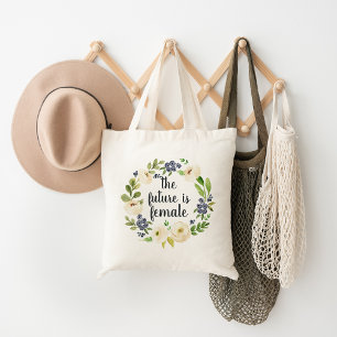 The Future is Female   Floral Quote Tote Bag