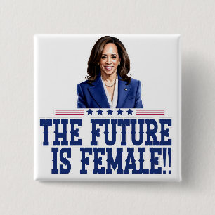 The Future Is Female Kamala Harris 15 Cm Square Badge