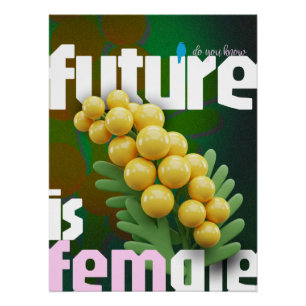 The Future Is Female Poster   Bold Feminist