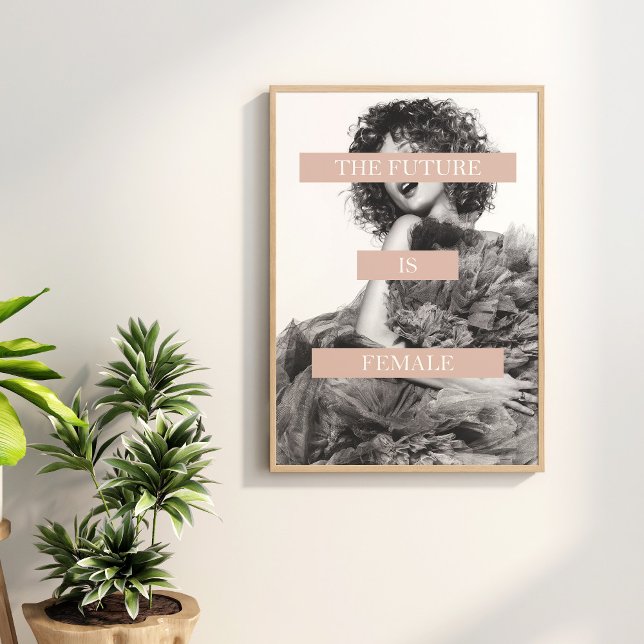 The Future is Female Poster - Feminist Print (The Future is Female Poster - Feminist Print on the wall surrounded with green house plants.)