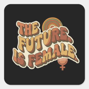 The Future is Female Retro 70s Feminist Typography Square Sticker