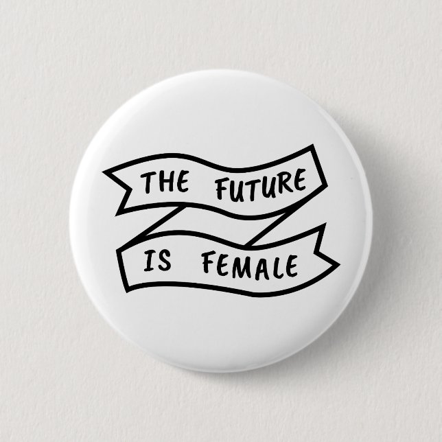The Future Is Female Ribbon 6 Cm Round Badge (Front)