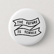 The Future Is Female Ribbon