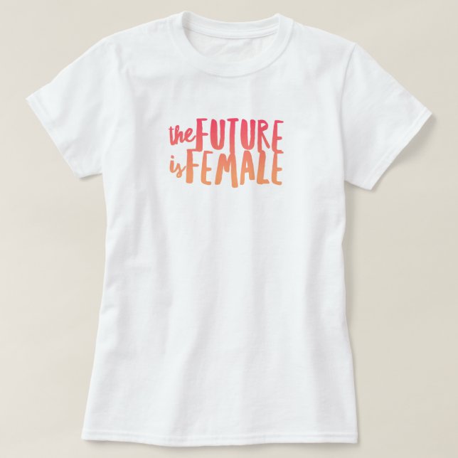 The Future is Female T-Shirt (Design Front)