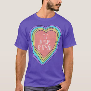 The future is female T-Shirt