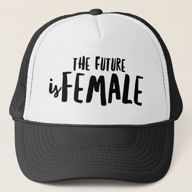 The Future is Female Trucker Hat (Front)