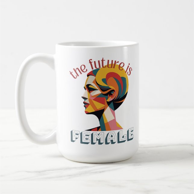 The future is female, woman face, art face coffee mug (Left)