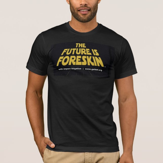 The Future is Foreskin T-Shirt (Front)