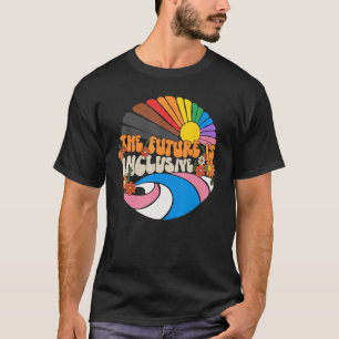 The Future Is Inclusive LGBT Flag Groovy Gay Right T-Shirt