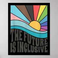 The Future Is Inclusive Lgbt Gay Rights Pride _1