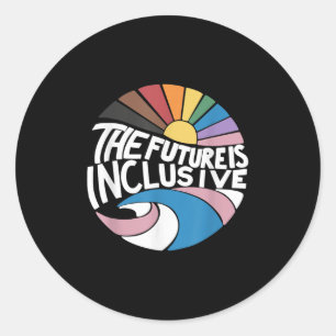 The Future Is Inclusive Lgbt Gay Rights Pride _2 Classic Round Sticker