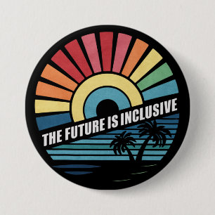 The Future Is Inclusive LGBT Gay Rights Pride  7.5 Cm Round Badge