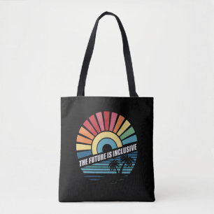 The Future Is Inclusive LGBT Gay Rights Pride  Tote Bag
